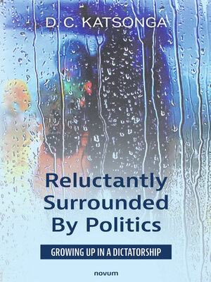 cover image of Reluctantly Surrounded by Politics